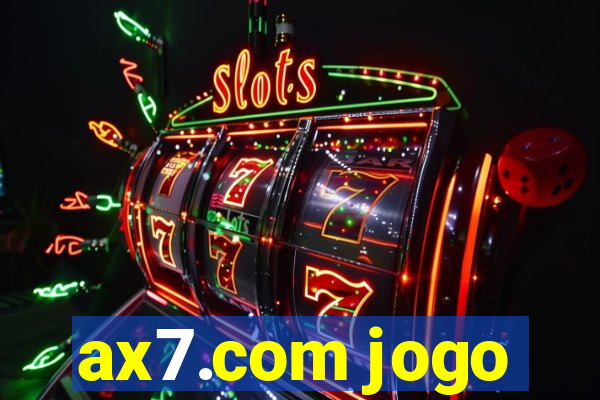 ax7.com jogo
